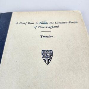 1937 Brief Rule to Guide the Common People of New England Book
